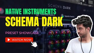 Native Instruments Schema: Dark KONTAKT Presets 2023 🔊