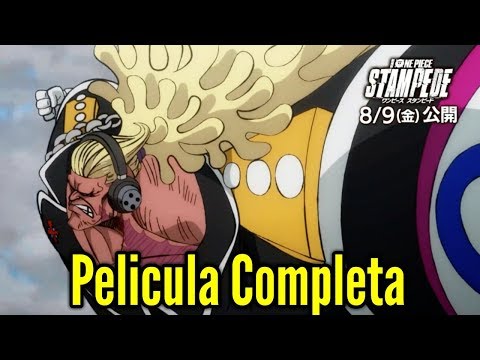 Spoilers Completos One Piece Stampede (Película Completa)