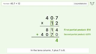 40.7 x 12 Long Multiplication - Step-by-Step