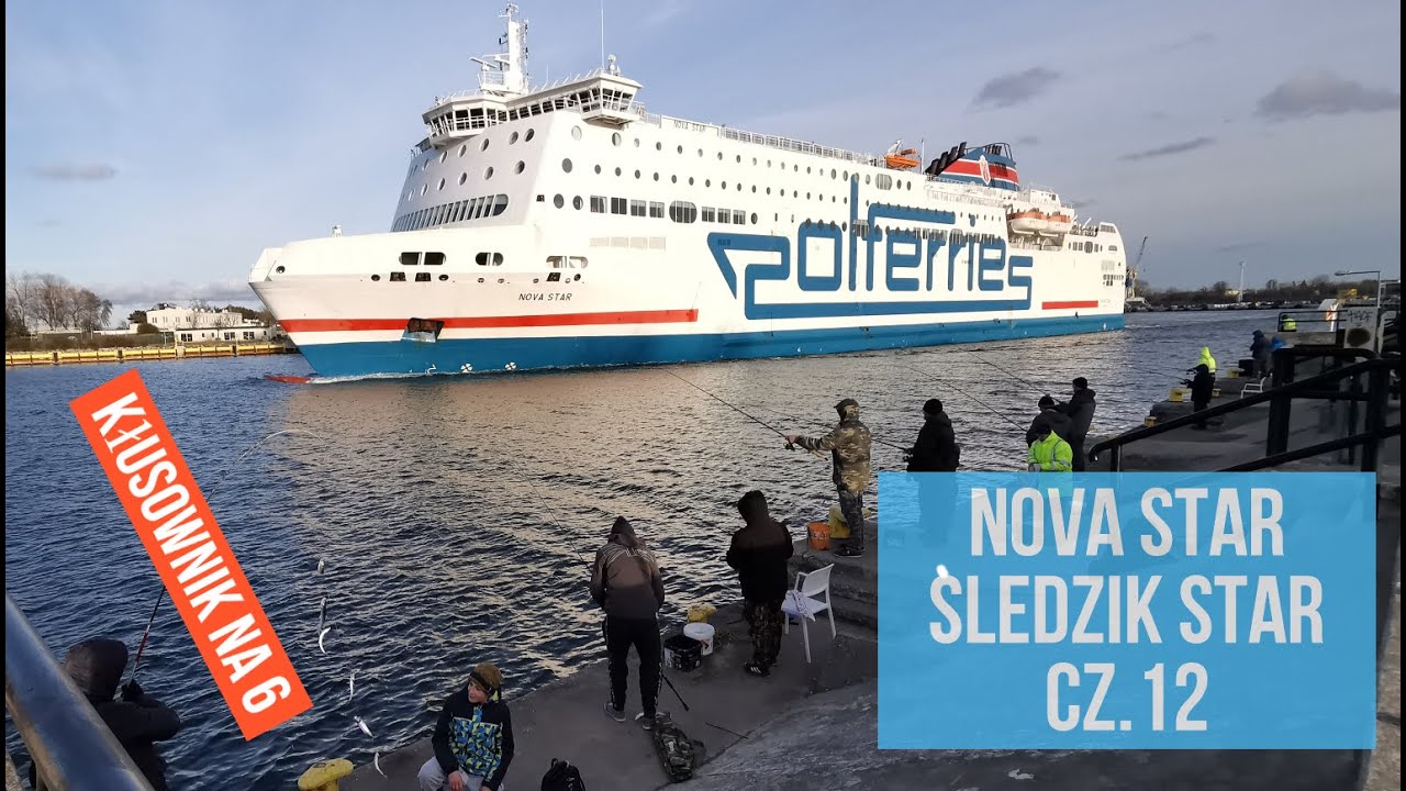 KŁusownik I Prom Polferries Nova Star Śledzie 2022 Cz12 Youtube