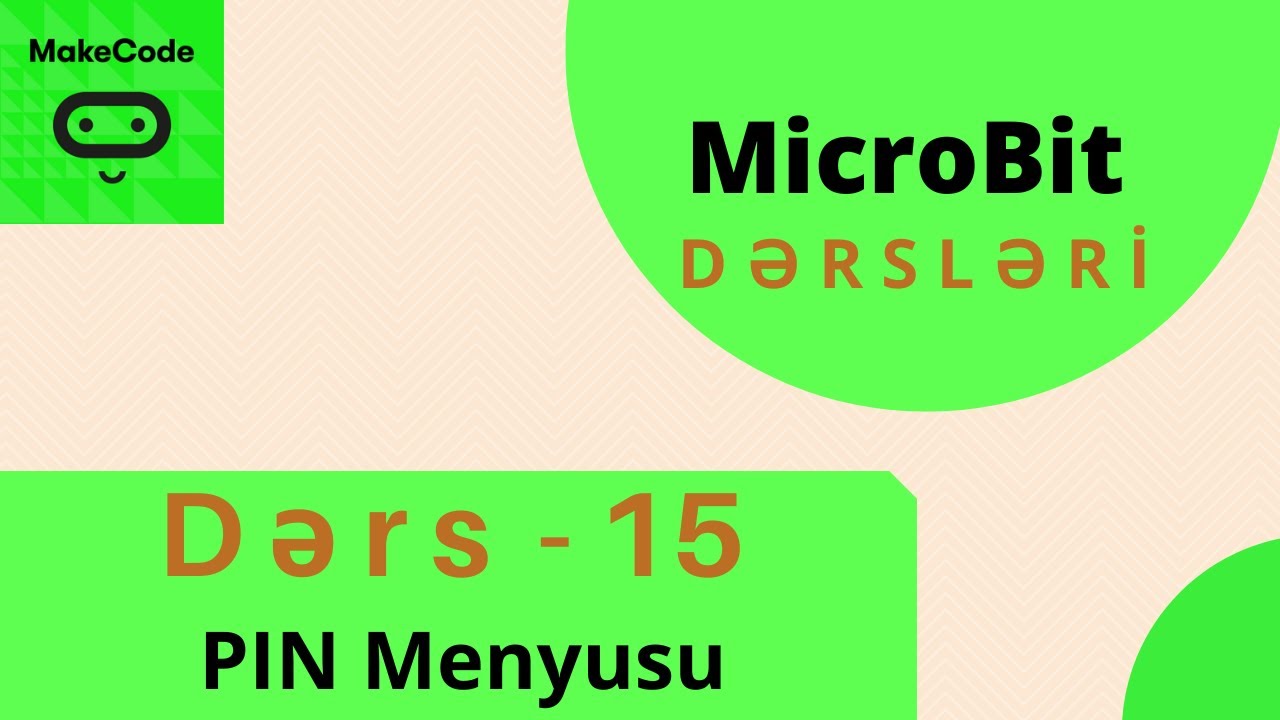 MicroBit DƏRS - 15 PIN menyusu - YouTube