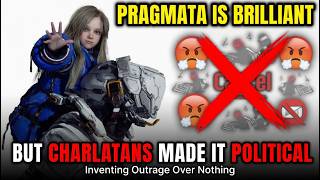 Pragmata: another victim of faux political outrage?