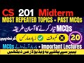 CS201 Midterm Preparation Fall 2025 | Important MCQs & Repeated Topics | 100% Success