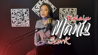 Terlalu Manis-SlanK||Cover Oim DxDk Music (piano version)