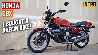 I BOUGHT A DREAM BIKE! Honda CBX 6 Cylinder! Project Intro