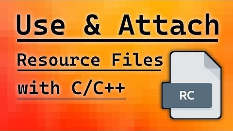 How to use & attach/add resource (.rc) files to a portable executable (.exe) | Easy Programming