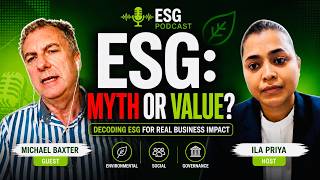 ESG: Myth or Value? | Real Business Impact Explained