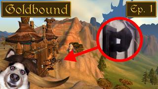 [Goldbound] I'm Stuck in Mulgore until I farm a WoW Token | Episode 1