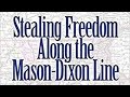 Milt Diggins: Stealing Freedom Along the Mason-Dixon Line: Thomas McCreary, Notorious Slave Catcher