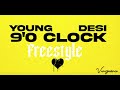 Young Desi - 9'0 Clock freestyle (Audio) Mp3 Song