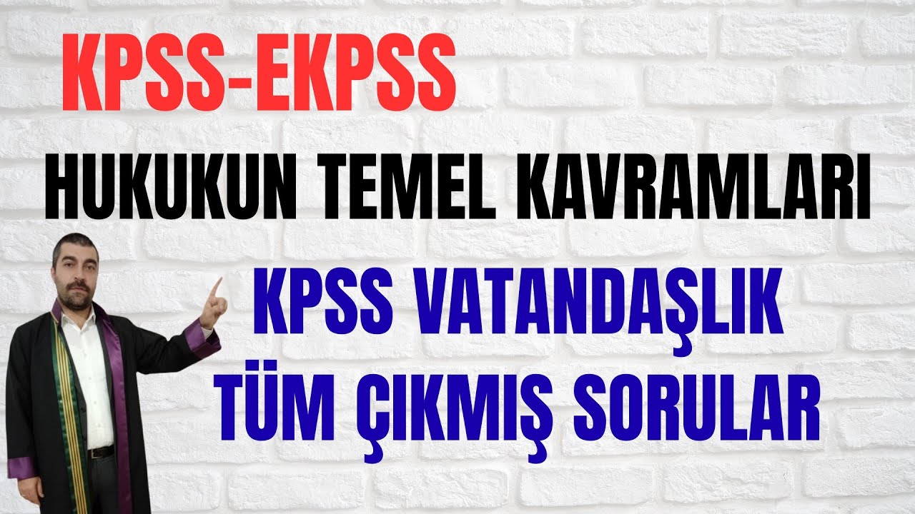 KPSS VATANDAŞLIK ÇIKMIŞ SORULAR (Hukukun Temel Kavramları) #ekpss #kpss