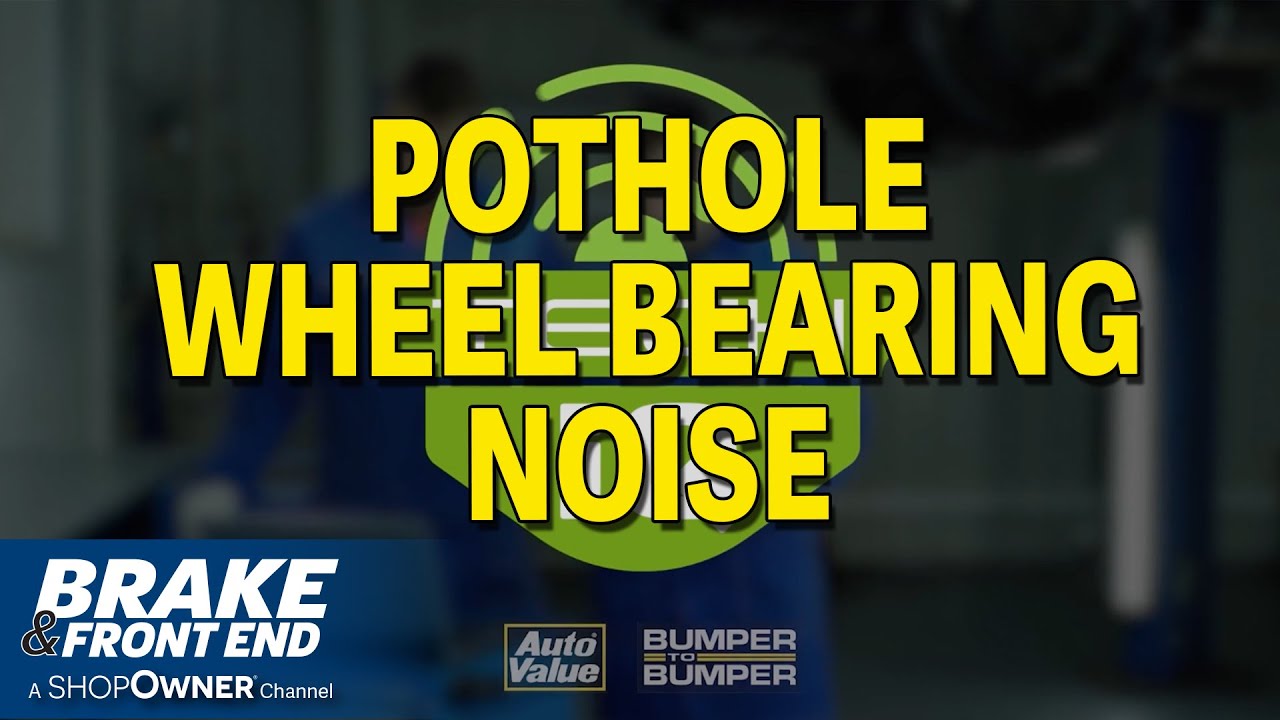 Pothole Wheel Bearing Noise YouTube