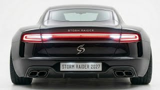 Storm Raider 2027 SHOCKS the Auto Industry! The Future of Performance Cars Is HERE!