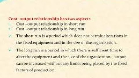 COST  OUTPUT RELATIONSHIP l PART I  l FYBCOM l SEM  I l MUl 2020