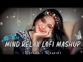 Vaaste (Slow & Reverb) Song l Hindi Lofi Music l Mind Relax Lofi Mashup
