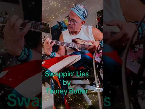 Swappin‘ Lies - Taurey Butler