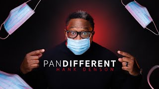 Hank Denson: PanDifferent FULL COMEDY SPECIAL