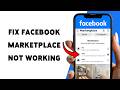 How To Fix Facebook Marketplace Not Working | Solve Marketplace Not Showing In Facebook 2026