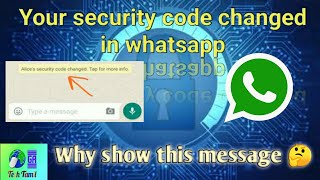 Your security code changed in whatsapp tamil | GA Tech Tamil | Bhuvanesh |