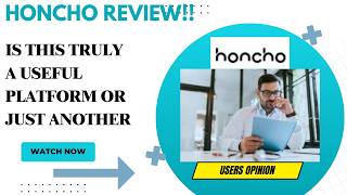 HONCHO Review-Was This Experience WORTH Any Further Use Or Just AnotherSee(WATCH  Before use