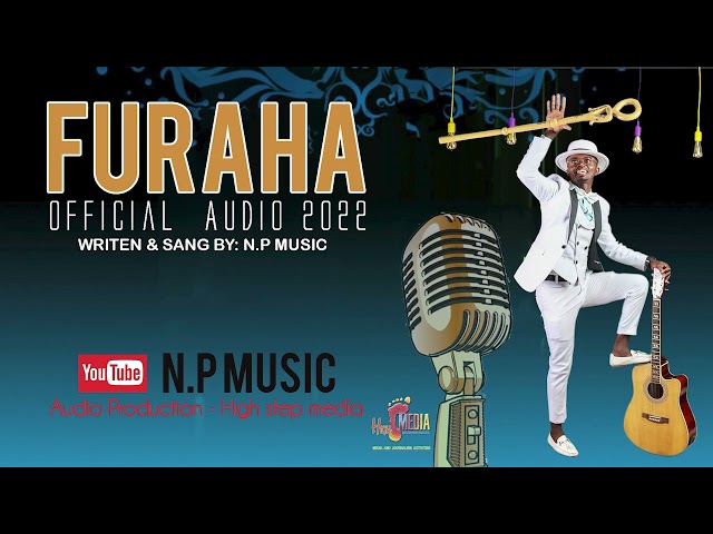 FURAHA By N P Music Official Audio class=