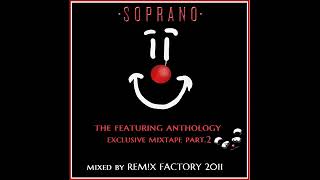 SOPRANO FEATURING ANTHOLOGY (VOLUME 2) by REM!X FACTORY