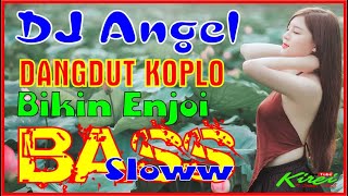 DJ JAWA DANGDUT KOPLO TERBARU 2021 ANGEL TIKTOK REMIX SLOW FULL BASS