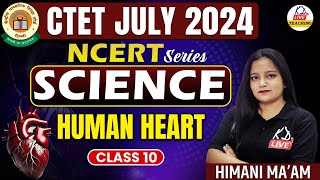 CTET JULY 2024 | BLOOD PREVIOUS YEAR QUESTIONS  | Class 10 | By Himani Mam @KDLiveTeaching
