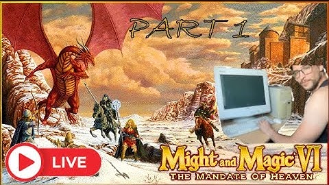 Might and Magic 6 RETRO LIVE PART 1! #retrogames