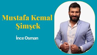 Mustafa Kemal Şimşek İnce Osman  Çanakkale Ağıdı