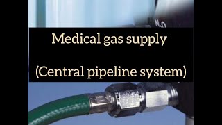 Medical gas supply and central pipeline system | #medpop #anesthesia