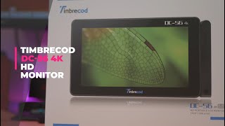 Timbrecod DC 56 4K Monitor. Best DSLR Monitor with internal battery.