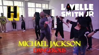 MICHAEL JACKSON - DANGEROUS| WORKSHOP LAVELLE SMITH JR| THE PASSION AND OBSESSION DANCE