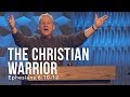 Ephesians 6:10-12, The Christian Warrior