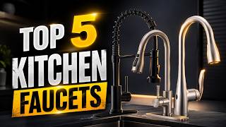 Top 5 Best Kitchen Faucets on Amazon