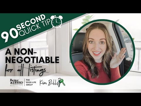 A Non-Negotiable for ALL Listings - 90 Second Quick Tip | KIM BILLS, REALTOR, Better Homes & Gardens