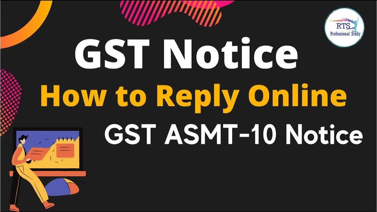 How to reply gst notice gst notice in form asmt 10 reply online on