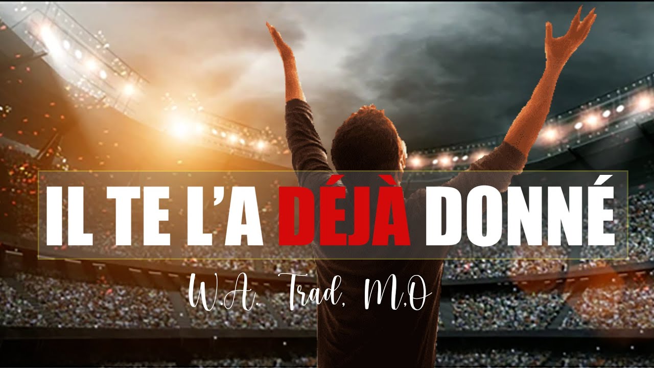 IL TE L'A DEJA DONNE | A. W. Traduction  Maryline Orcel