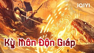 KỲ MÔN ĐỘN GIÁP | Phim Cổ Trang Kiếm Hiệp Trung Quốc Siêu Hấp Dẫn 2022 | iQIYI Phim Thuyết Minh