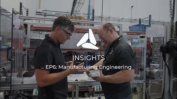 XT Insights - EP6 Manufacturing Engineering