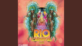 Rio Carnival 2015 (feat. Sensy)