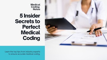 Crack the Code: 5 Insider Secrets to Perfect Medical Coding | Learn Medical Coding Online