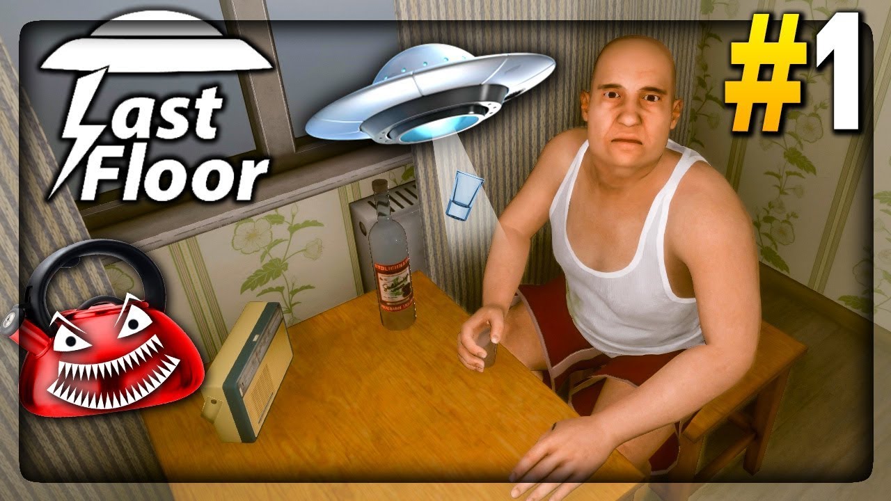 ИНОПЛАНЕТЯНЕ ЗАПЕРЛИ МЕНЯ НА ПОСЛЕДНЕМ ЭТАЖЕ С МИХАЛЫЧЕМ ▶️ Last Floor #1
