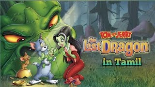 Tom and Jerry the lost dragon movie part 7 in Tamil Credits : Warner Bros