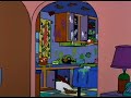 But dont mess up the house the simpsons