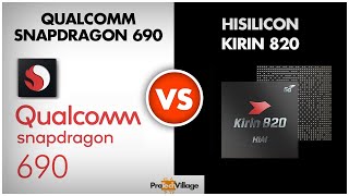 Hisilicon Kirin 820 vs Qualcomm Snapdragon 690  | Which is better? | Snapdragon 690 vs Kirin 820