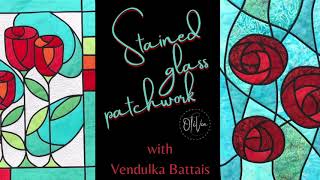 Stained glass patchwork online course