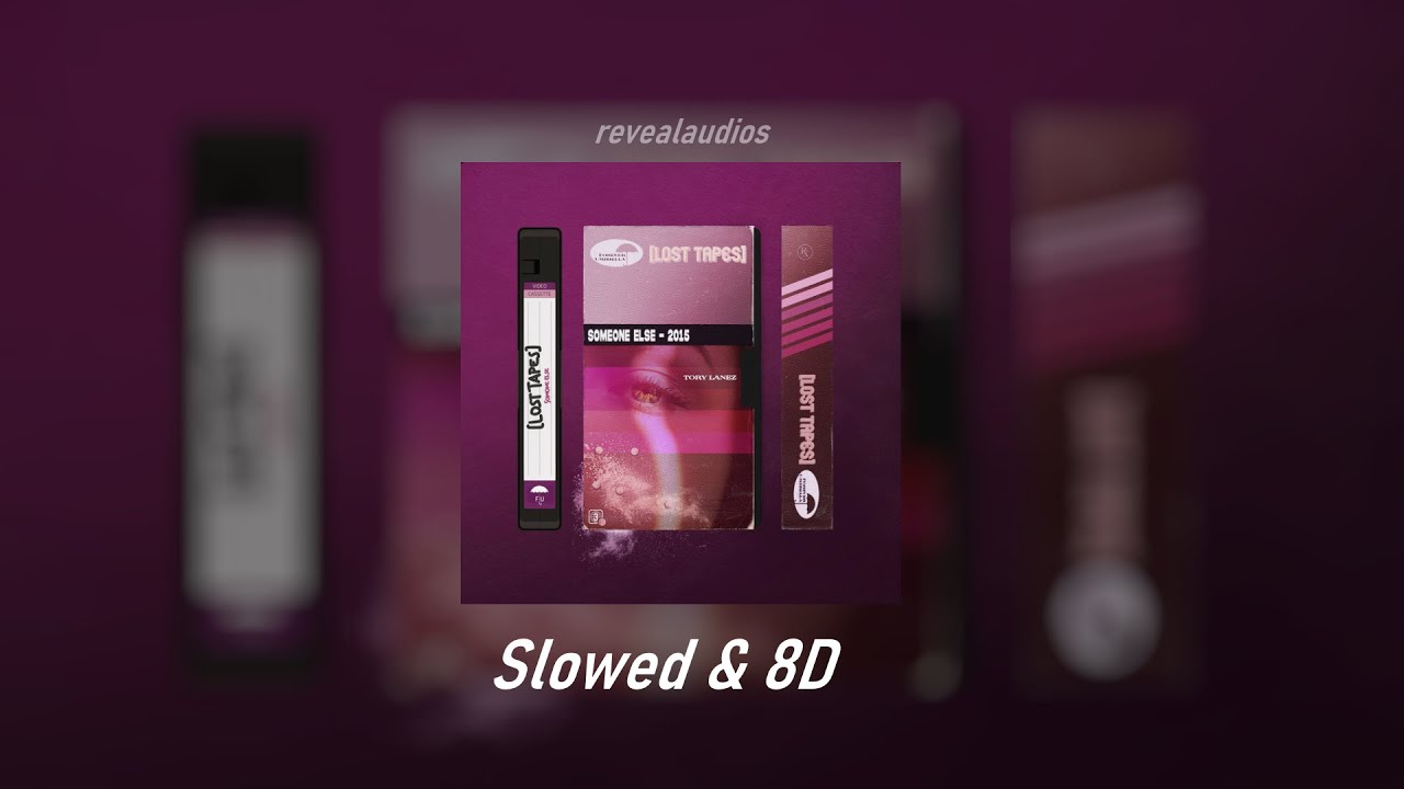 Someone Else - Tory Lanez (Slowed + 8D)