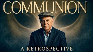 Whitley Strieber and Communion: A Retrospective 📱