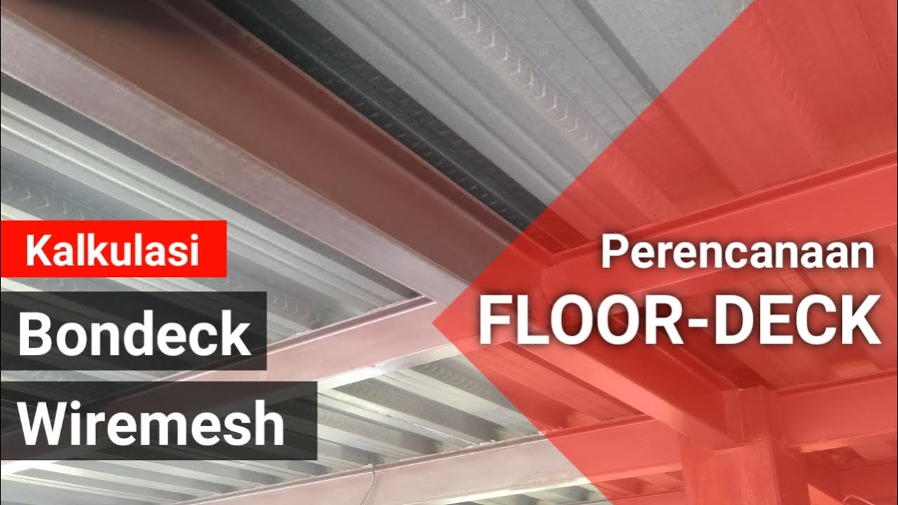 Perencanaan Floordeck [ Struktur Komposit ]